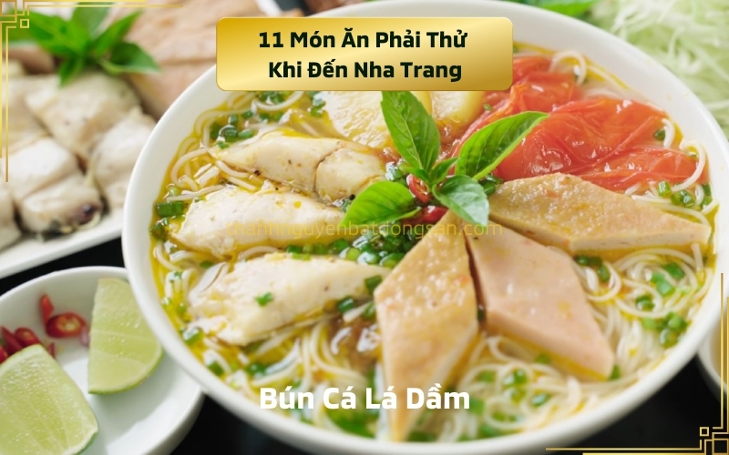 11 Món Ăn Phải Thử Khi Đến Nha Trang