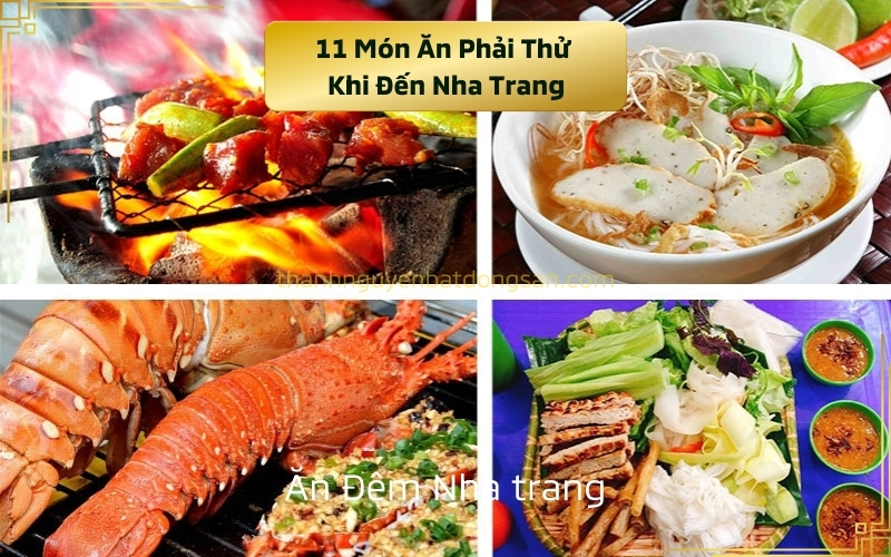 11 Món Ăn Phải Thử Khi Đến Nha Trang