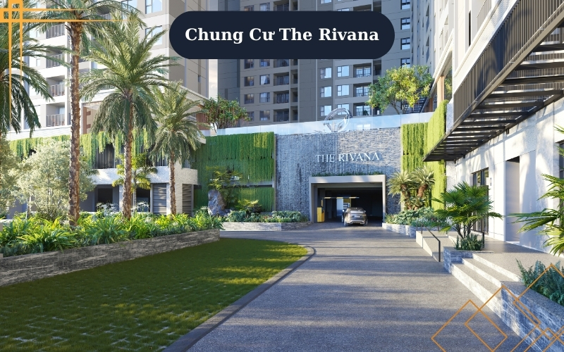 Chung Cư The Rivana Có Gì Nổi Bậc