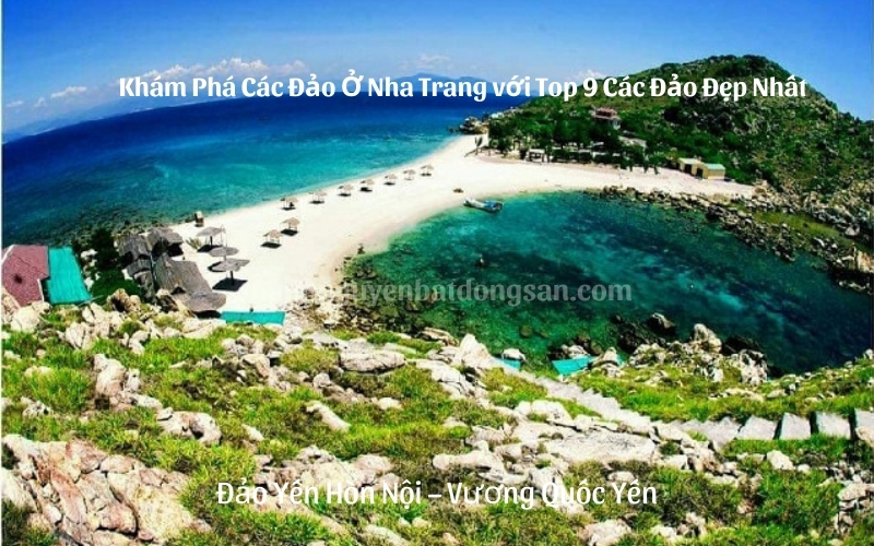 Khám Phá Các Đảo Ở Nha Trang với Top 9 Các Đảo Đẹp Nhất