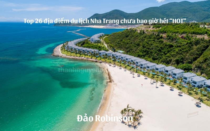 Top 26 địa điểm du lịch Nha Trang chưa bao giờ hết hot