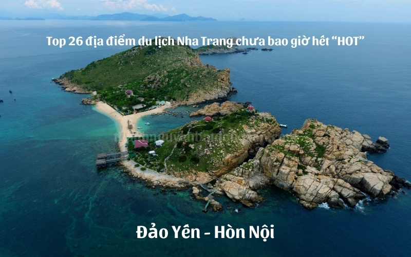 Top 26 địa điểm du lịch Nha Trang chưa bao giờ hết hot