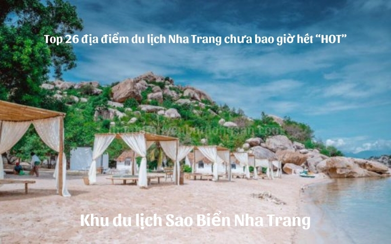 Top 26 địa điểm du lịch Nha Trang chưa bao giờ hết hot