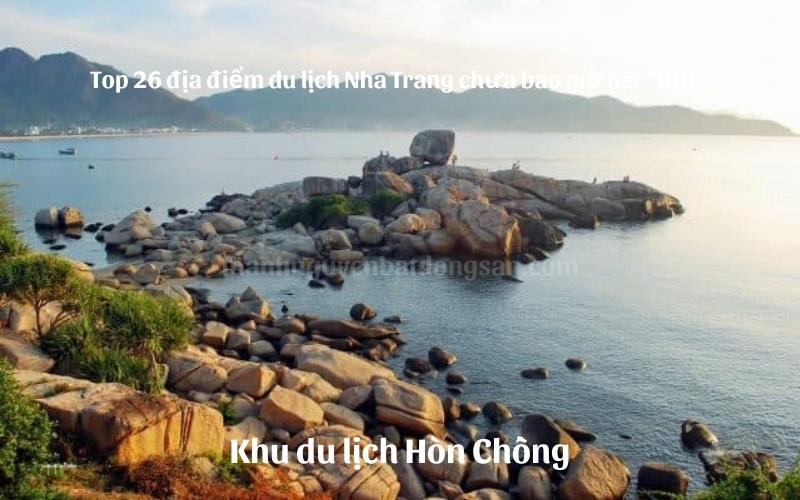 Top 26 địa điểm du lịch Nha Trang chưa bao giờ hết hot