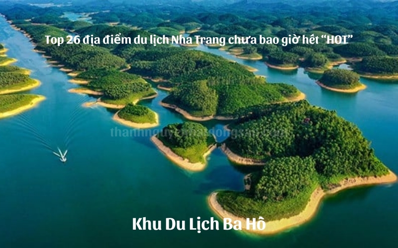 Top 26 địa điểm du lịch Nha Trang chưa bao giờ hết hot