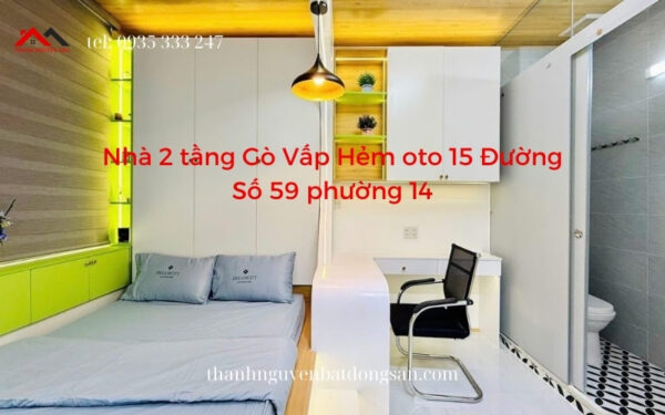 Bán Nhà 2 Tầng Gò Vấp Hẻm Oto 15 Đường Số 59 phường 14 DT 3.5x9 Giá 3.9 Tỷ