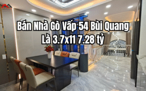 Bán Nhà Gò Vấp 54 Bùi Quang Là 3.7x11 7.28 tỷ