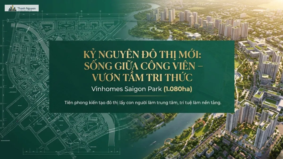 ky-nguyen-do-thi-moi-vinhomes-sai-gon-park Kỷ Nguyên Đô Thị Mới - Vinhomes Sài Gòn Park